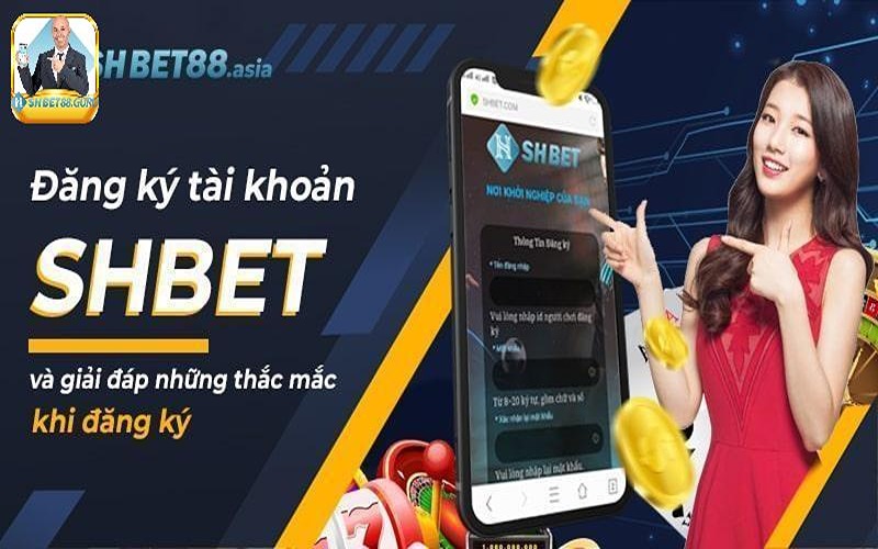 Điều kiện đăng ký Shbet?